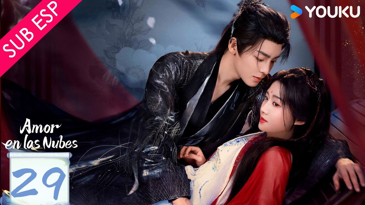 【SUB ESP】Amor en las Nubes EP29 | PARTE 01| Hou Minghao / Lu Yuxiao / Yu Chengen / He Nan | YOUKU