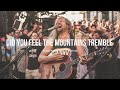 Did You Feel The Mountains Tremble Sean Feucht Let Us Worship Live From Seattle