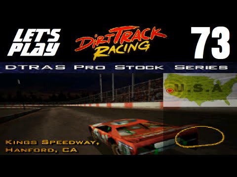 Let's Play Dirt Track Racing - Part 73 - Y7R7 - Kings Speedway