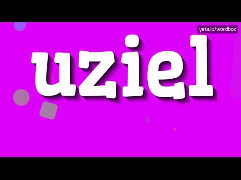 UZIEL - HOW TO PRONOUNCE IT!?