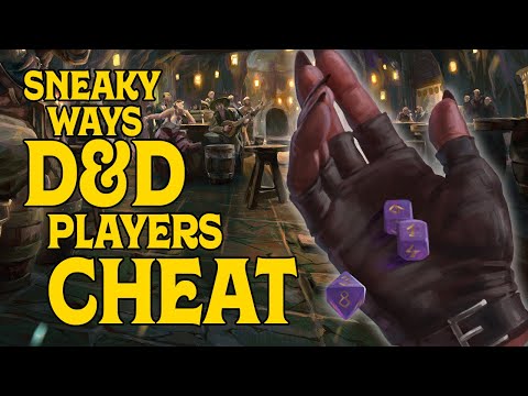 Sneaky Ways D&D Players Cheat