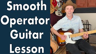 Sade Smooth Operator Guitar Lesson + Tutorial + TABS