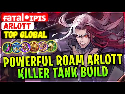 Powerful Roam Arlott Killer Tank Build [ Top Global Arlott ] ғaтal•ɪᴘɪs Mobile Legends Emblem Build