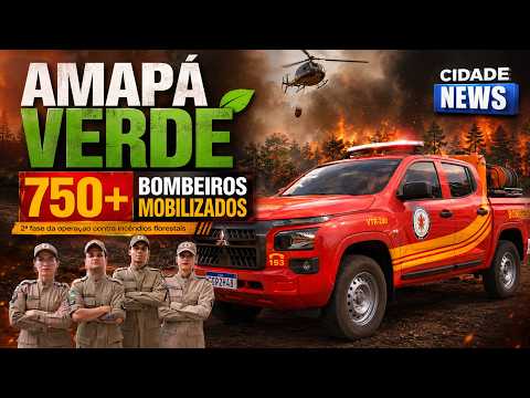 Amapá reforça combate às queimadas com mais de 750 bombeiros durante período de estiagem