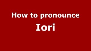 How to pronounce Iori