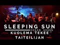 7 Sleeping Sun Kuolema Tekee Taiteilijan Nightwish KITEENARIUM Ocean Souls