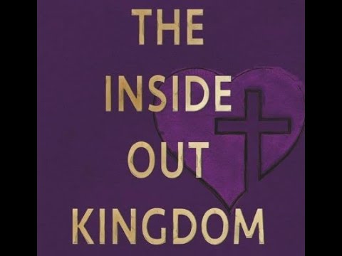 " The Inside-Out Kingdom "
