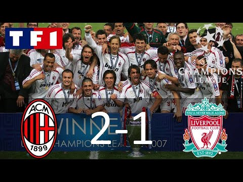 AC Milan 2-1 Liverpool | Finale Ligue des Champions 2006-2007 | TF1/FR