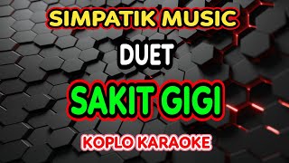 Download lagu SAKIT GIGI KARAOKE - Irwan Krisdiyanto X Fira Cantika @koplokaraooke mp3 Download lagu SAKIT GIGI KARAOKE - Irwan Krisdiyanto X Fira Cantika @koplokaraooke mp3
