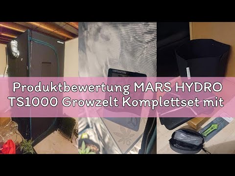 Produktbewertung MARS HYDRO TS1000 Growzelt Komplettset mit Digitaler Smart Controller43,LED Dimmbar