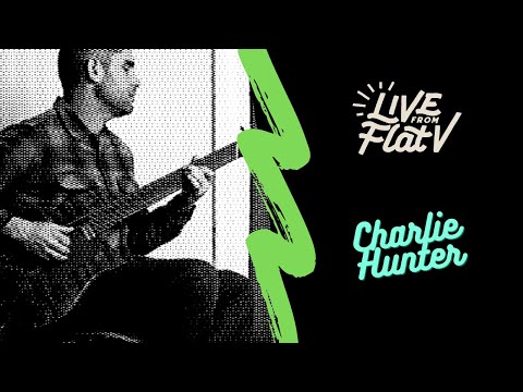 Live From Flat V - Charlie Hunter Interview