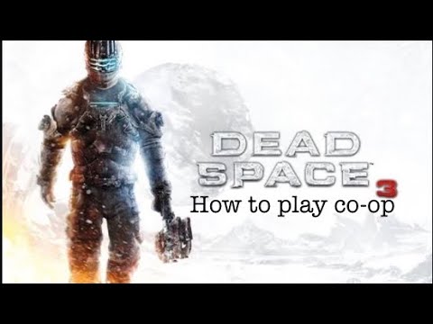 How to play dead space 3 co-op (and with your friends) 2025