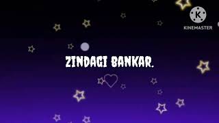 Download lagu hamari zindagi mein aao zindagi bankar. . mp3