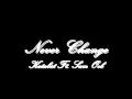 Katalist Ft Sam Ock - Never Change *NEW 2009 RNB ...