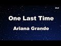 One Last Time - Ariana Grande Karaoke【No Guide ...