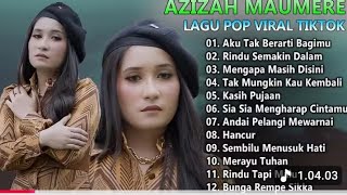Download lagu Azizah Maumere Terbaru 2024 Full Album - Lagu Pop Terbaru Tiktok - Kumpulan Lagu Terpopuler mp3
