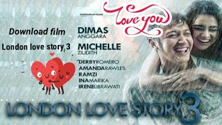 Download lagu Cara download film London love story 3 mp3
