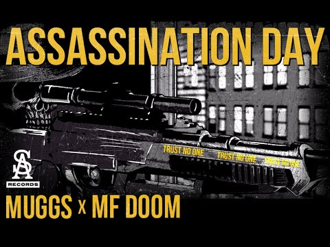SOUL ASSASSINS: DJ MUGGS x MF DOOM - Assassination Day (Official Video)