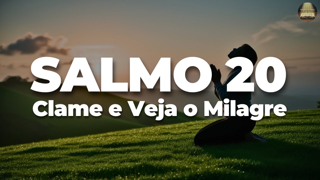 Salmo 20: Entregue Sua Luta ao Deus que Nunca Falha