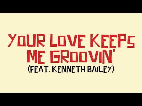 Papik Presents: The Soultrend Orchestra feat.  Kenneth Bailey - Your Love Keeps Me Groovin'