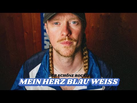 DER SCHÖNE ROCKO - MEIN HERZ BLAU WEISS (Offizielles Musikvideo)