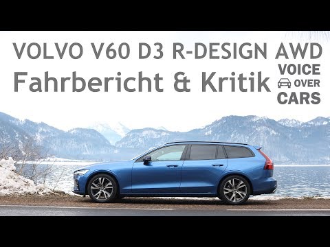 2019 Volvo V60 D3 R-Design Fahrbericht Test Review Fahreindruck Vorstellung Deutsch German