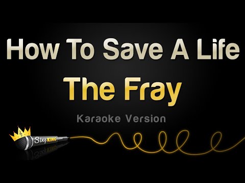The Fray - How To Save A Life (Karaoke Version)