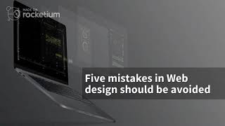 Five mistakes in Web design should be avoided