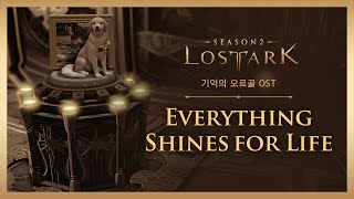 Everything Shines for Life / LOST ARK Official Soundtrack