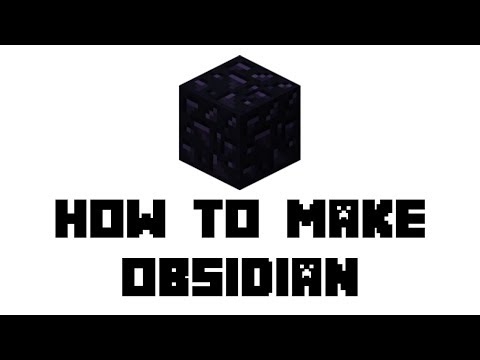 Minecraft Survival: How to Make Obsidian