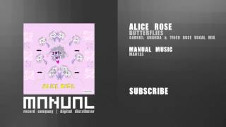 Alice Rose - Butterflies (Gabriel Ananda & Tiger Rose vocal mix)