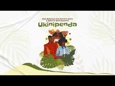 Isha Mashauzi Ft. Banana Zorro & Stamina Shorwebwenzi - Ukinipenda (Official Video)