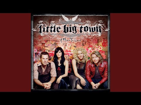 To Know Love - Little Big Town
