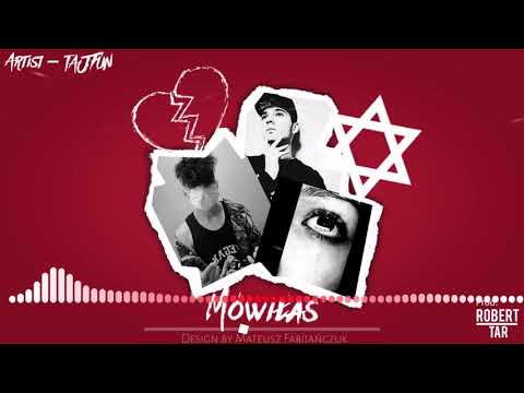 TAJFUN - Mówiłaś (Prod. Robert Tar)