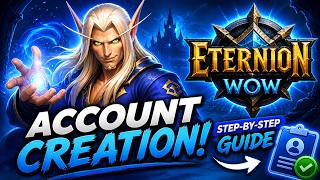 How to Install Eternion WoW + Create an Account (Easy Guide)