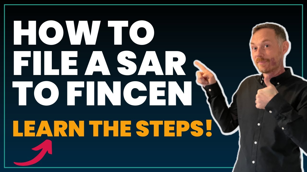 How to File a SAR Report to FinCEN