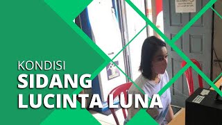 Kondisi Sidang Kasus Narkoba Lucinta Luna di Masa PSBB