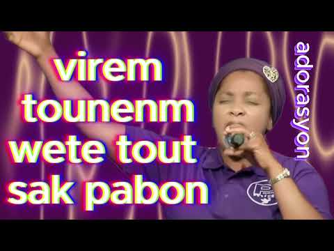 VIREM TOUNENM WETE TOUT SAK PABON,FULL ADORATION,PSALMISTE ERLINE MARC