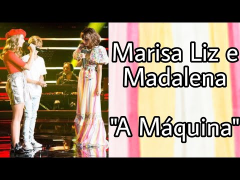 Marisa Liz e Madalena "A Máquina"
