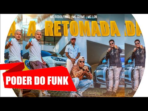 MC Rodolfinho MC Guime e MC Lon - Retomada (Djay W) Lançamento 2020