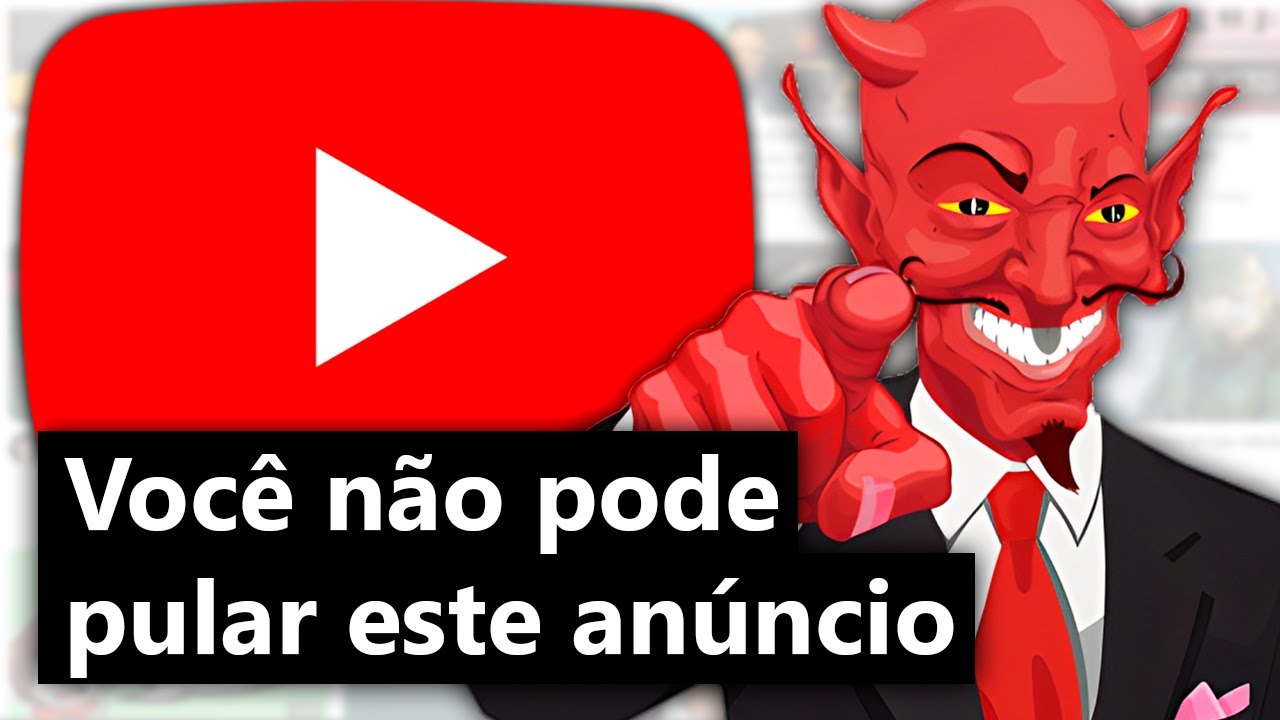 Porquê os Anúncios do Youtube estão um inferno