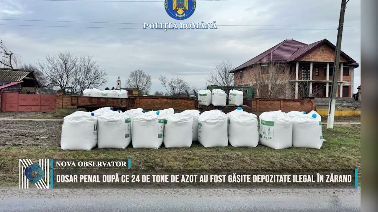DOSAR PENAL DUPĂ CE 24 DE TONE DE AZOT AU FOST GĂSITE DEPOZITATE ILEGAL ÎN ZĂRAND