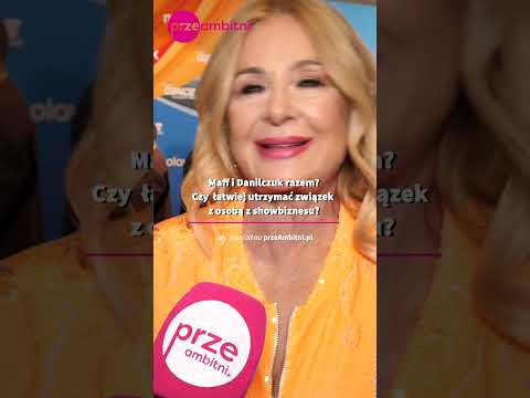 Majką Jeżowska: Czy łatwiej utrzymać związek jeśli dwie osoby są z showbiznesu?