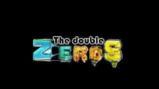 The Double Zeros, Hard 2 Handle