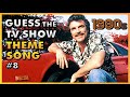 Guess The 80s TV Show Theme Song - TV Show Quiz #08