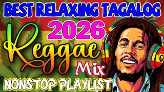 Download lagu TAGALOG REGGAE LOVE SONGS 2026 🎧 RELAXING OPM CHILL MUSIC mp3