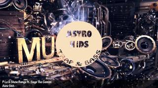 Show Banga - Aww Shit (feat. P - Lo &amp; Sage The Gemini)