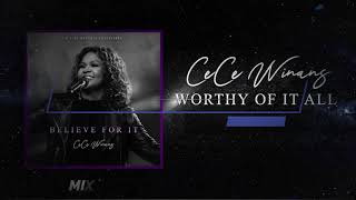 CeCe Winans - Worthy of it All - Lyrics