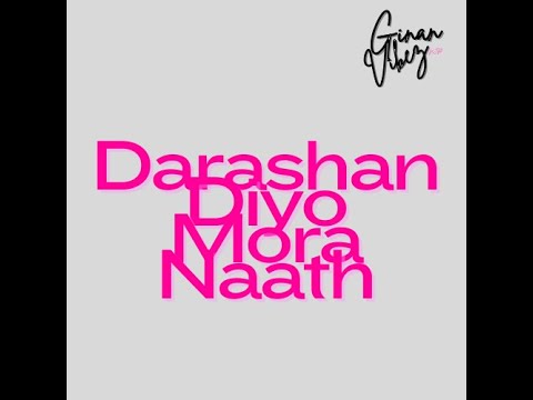 Darshan Diyo Mora Naath | Ismaili Ginan with English Lyrics & Translation | Ginan Vibez