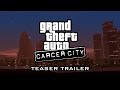 Grand Theft Auto Carcer City Teaser Trailer